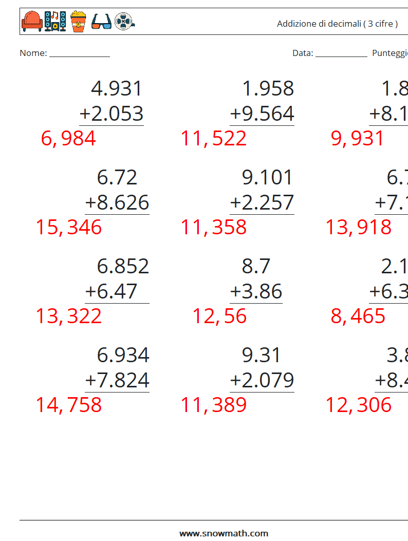 (12) Addizione di decimali ( 3 cifre ) Fogli di lavoro di matematica 6 Domanda, Risposta