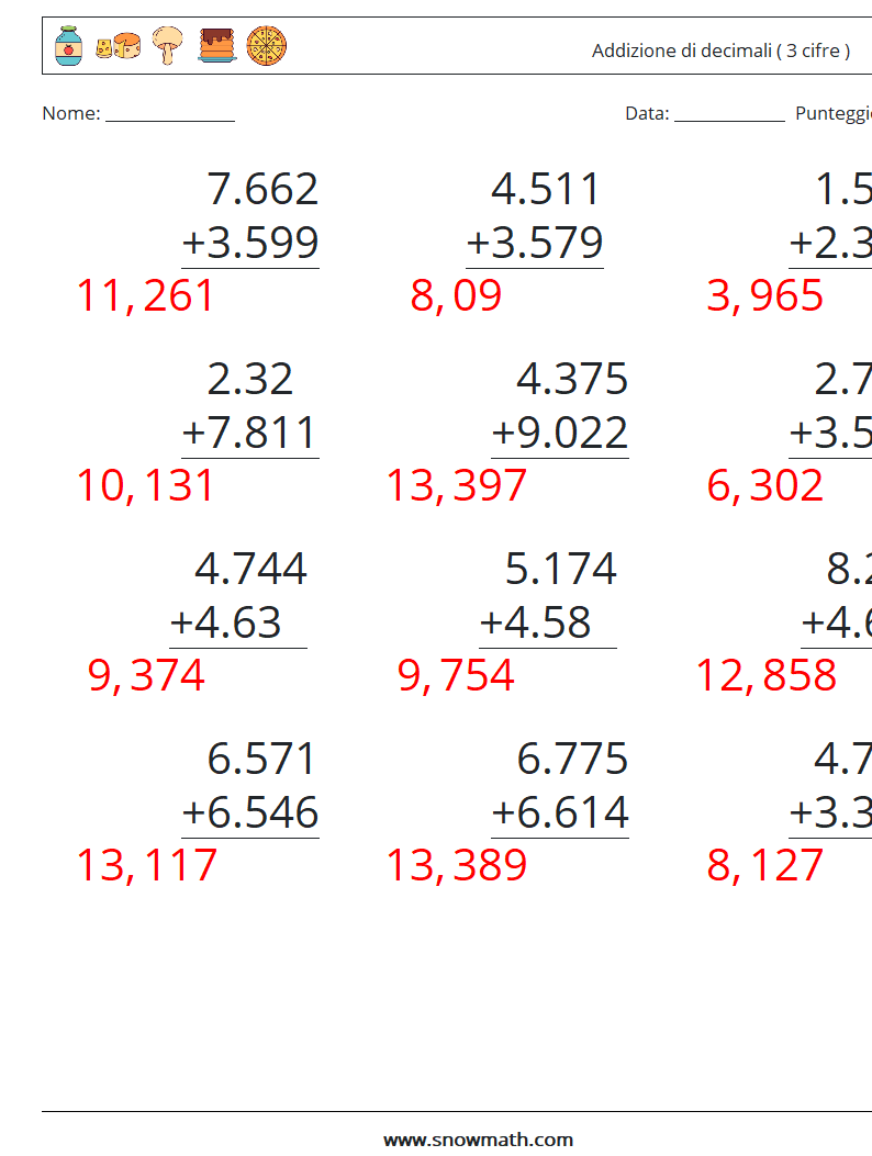 (12) Addizione di decimali ( 3 cifre ) Fogli di lavoro di matematica 7 Domanda, Risposta