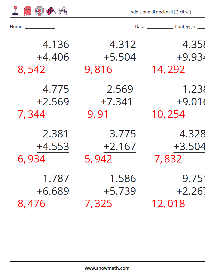 (12) Addizione di decimali ( 3 cifre ) Fogli di lavoro di matematica 9 Domanda, Risposta