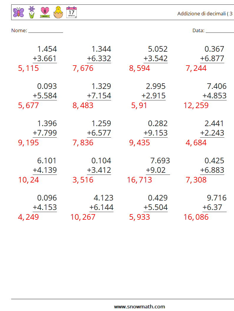 (25) Addizione di decimali ( 3 cifre ) Fogli di lavoro di matematica 13 Domanda, Risposta