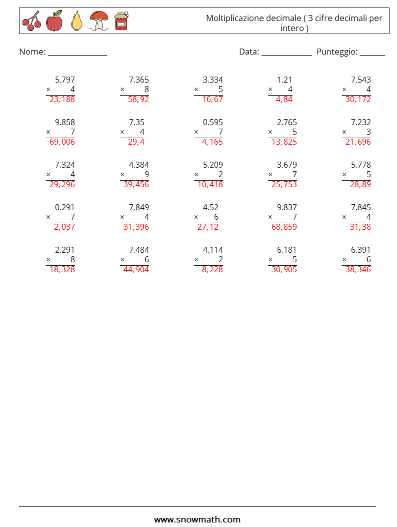 (25) Moltiplicazione decimale ( 3 cifre decimali per intero ) Fogli di lavoro di matematica 15 Domanda, Risposta