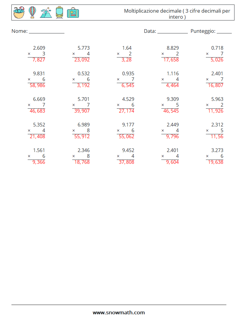 (25) Moltiplicazione decimale ( 3 cifre decimali per intero ) Fogli di lavoro di matematica 5 Domanda, Risposta