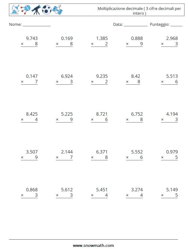 (25) Moltiplicazione decimale ( 3 cifre decimali per intero ) Fogli di lavoro di matematica 9