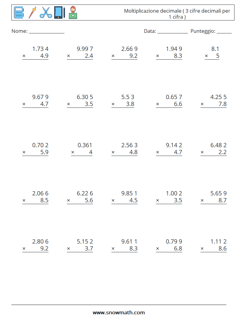 (25) Moltiplicazione decimale ( 3 cifre decimali per 1 cifra ) Fogli di lavoro di matematica 6