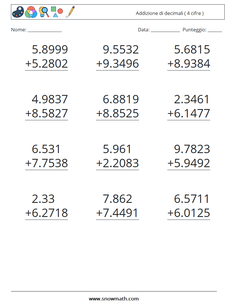 (12) Addizione di decimali ( 4 cifre ) Fogli di lavoro di matematica 12