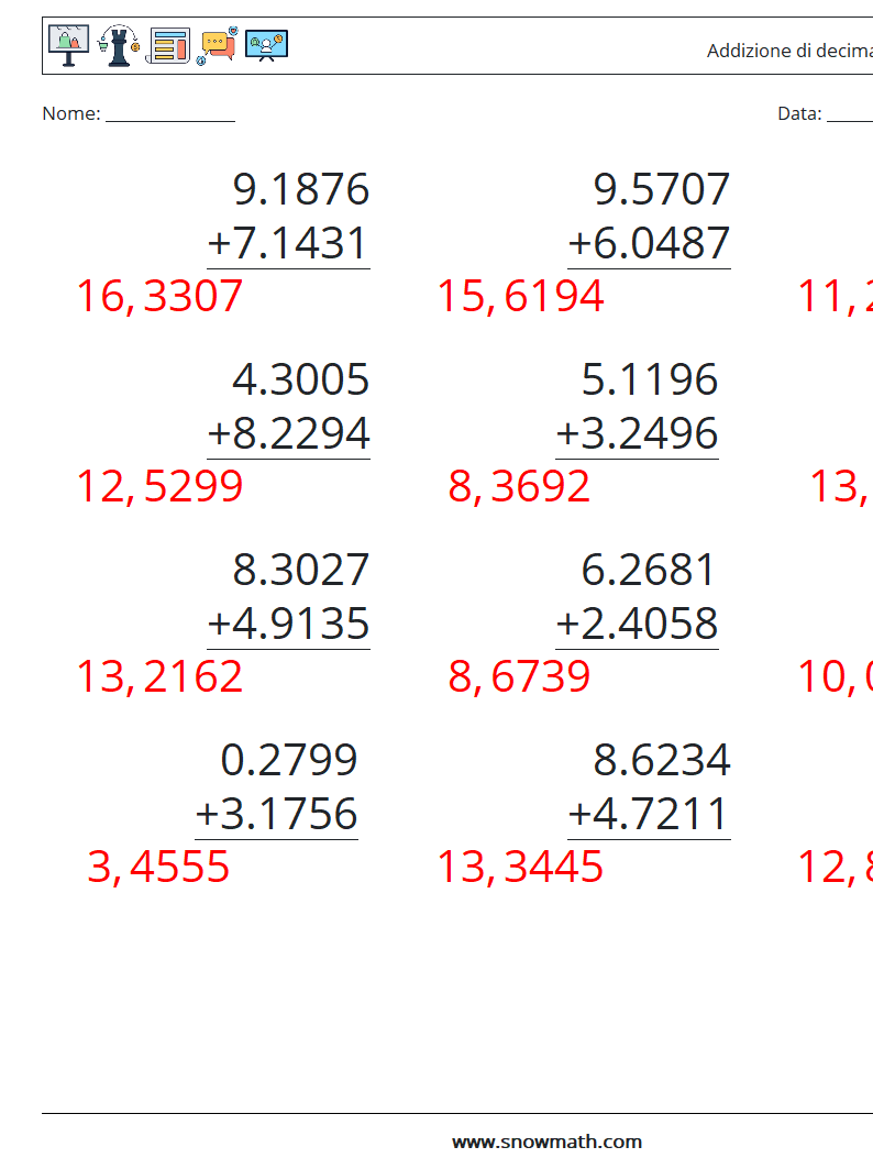 (12) Addizione di decimali ( 4 cifre ) Fogli di lavoro di matematica 16 Domanda, Risposta