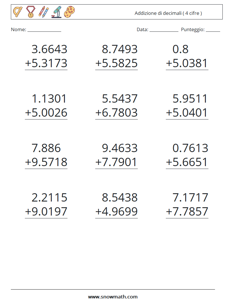 (12) Addizione di decimali ( 4 cifre ) Fogli di lavoro di matematica 7