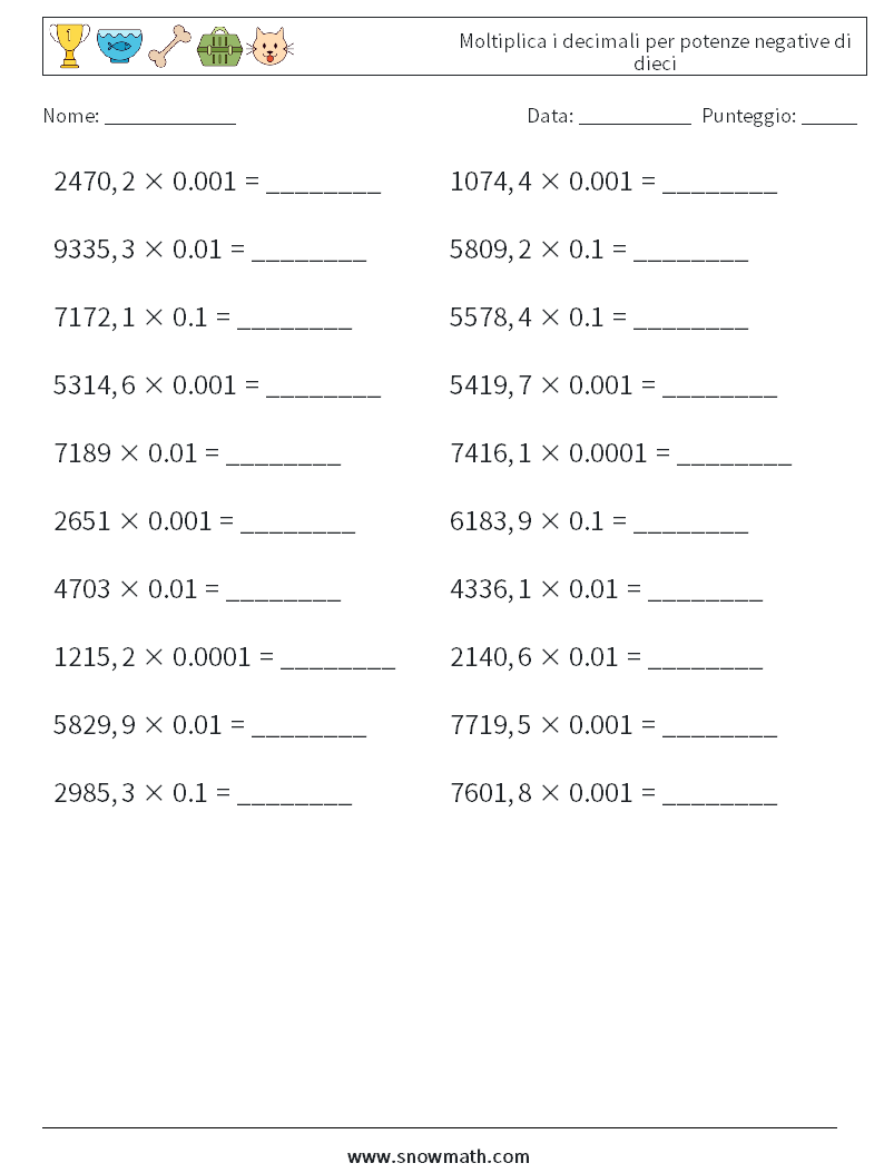 Moltiplica i decimali per potenze negative di dieci Fogli di lavoro di matematica 6