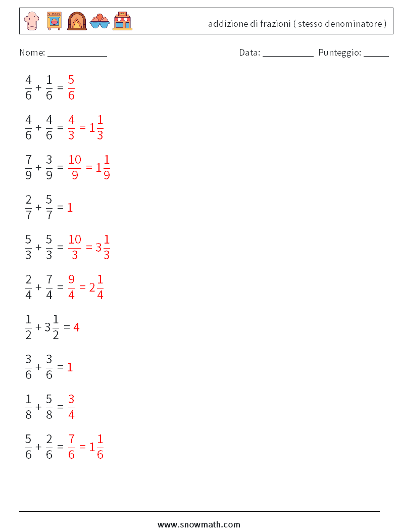 (10) addizione di frazioni ( stesso denominatore ) Fogli di lavoro di matematica 11 Domanda, Risposta
