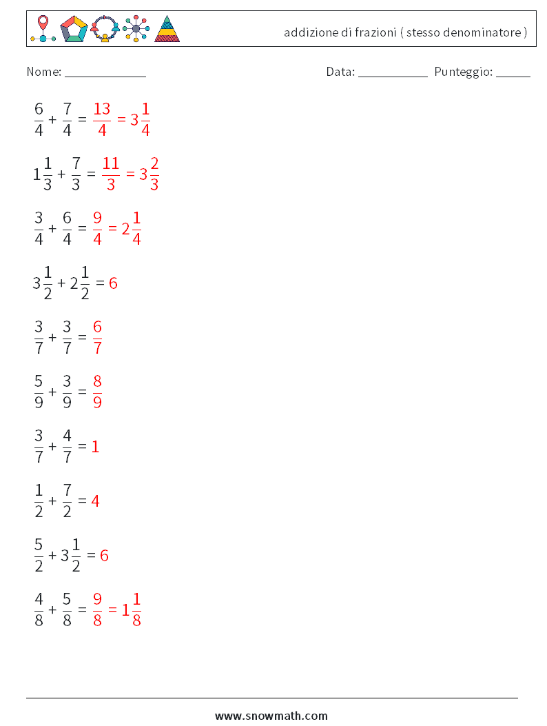 (10) addizione di frazioni ( stesso denominatore ) Fogli di lavoro di matematica 12 Domanda, Risposta