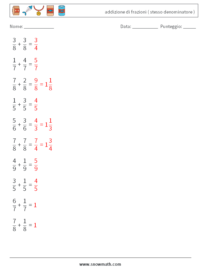 (10) addizione di frazioni ( stesso denominatore ) Fogli di lavoro di matematica 13 Domanda, Risposta