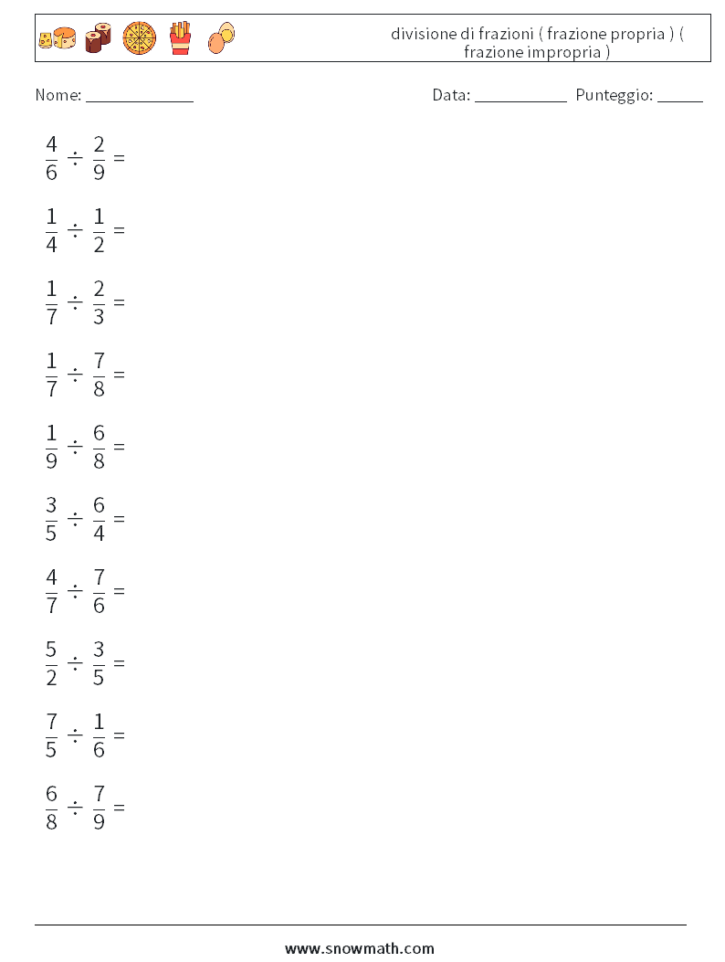 (10) divisione di frazioni ( frazione propria ) ( frazione impropria ) Fogli di lavoro di matematica 6