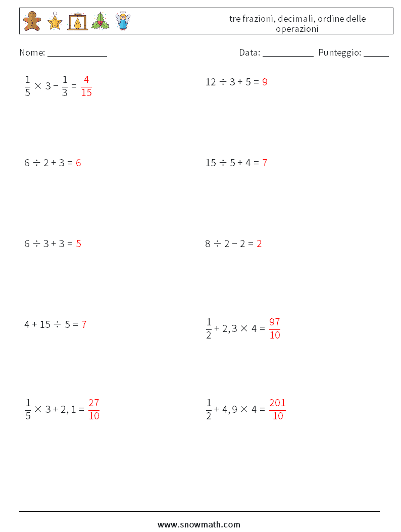 (10) tre frazioni, decimali, ordine delle operazioni Fogli di lavoro di matematica 1 Domanda, Risposta