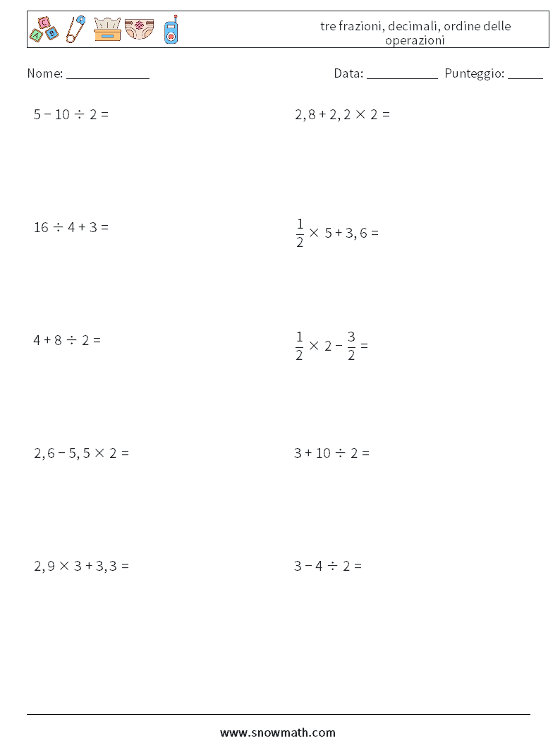 (10) tre frazioni, decimali, ordine delle operazioni Fogli di lavoro di matematica 2