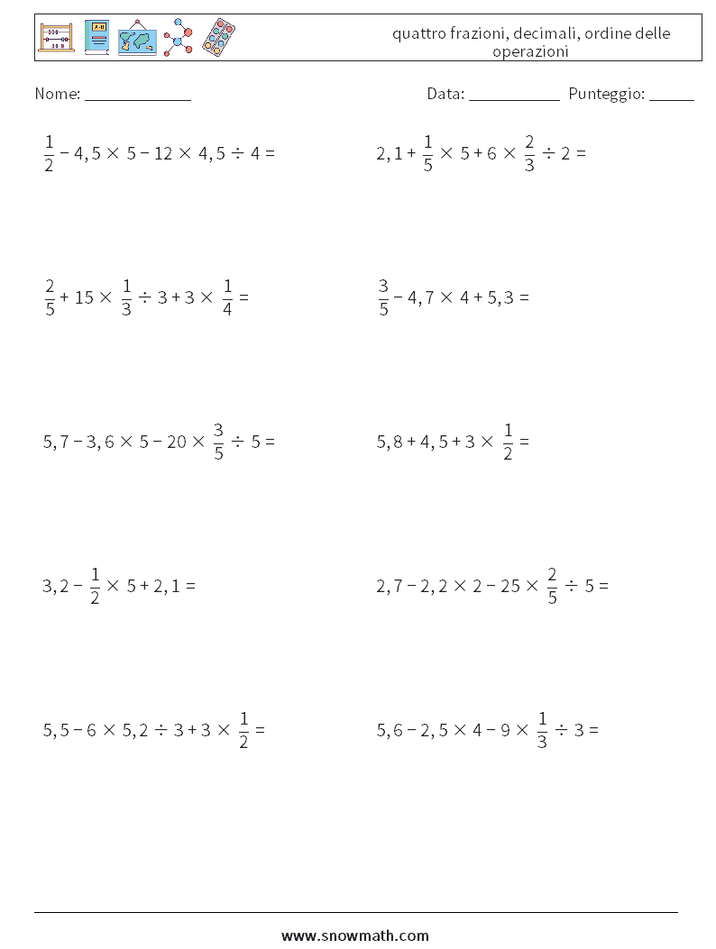 (10) quattro frazioni, decimali, ordine delle operazioni Fogli di lavoro di matematica 1