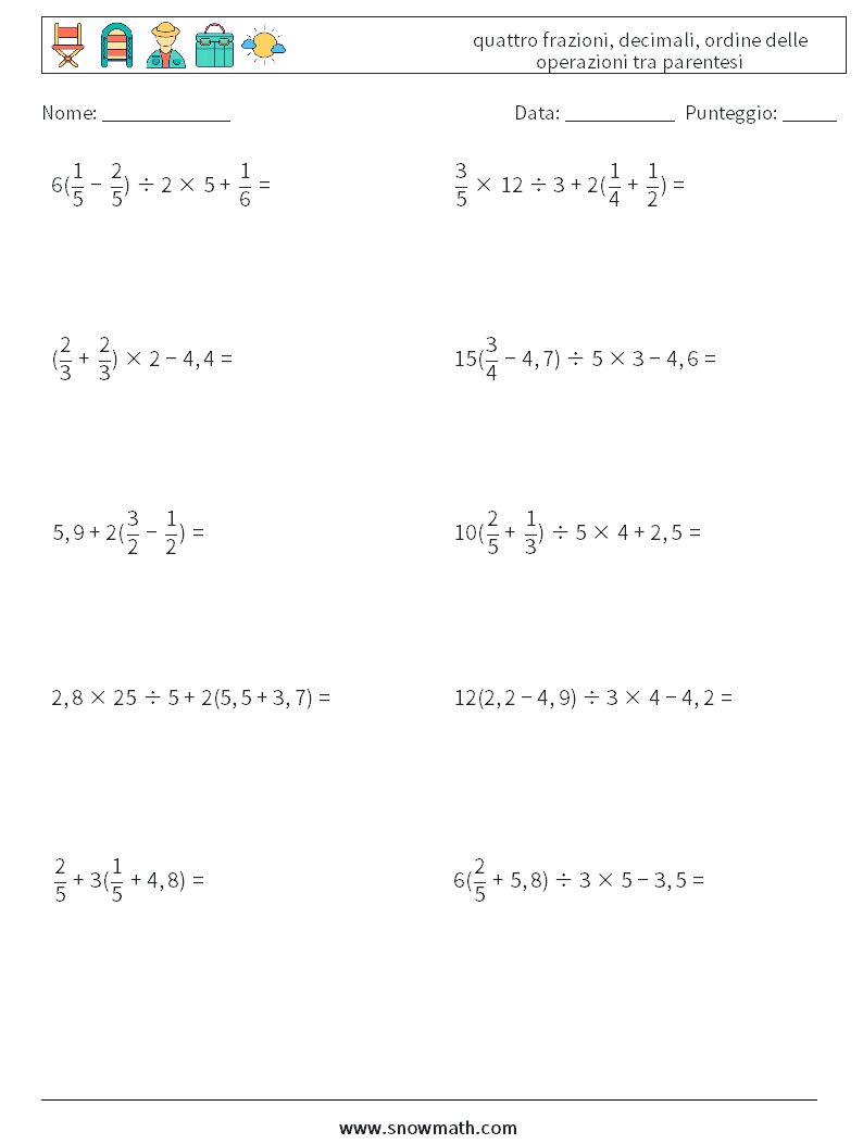 (10) quattro frazioni, decimali, ordine delle operazioni tra parentesi Fogli di lavoro di matematica 12