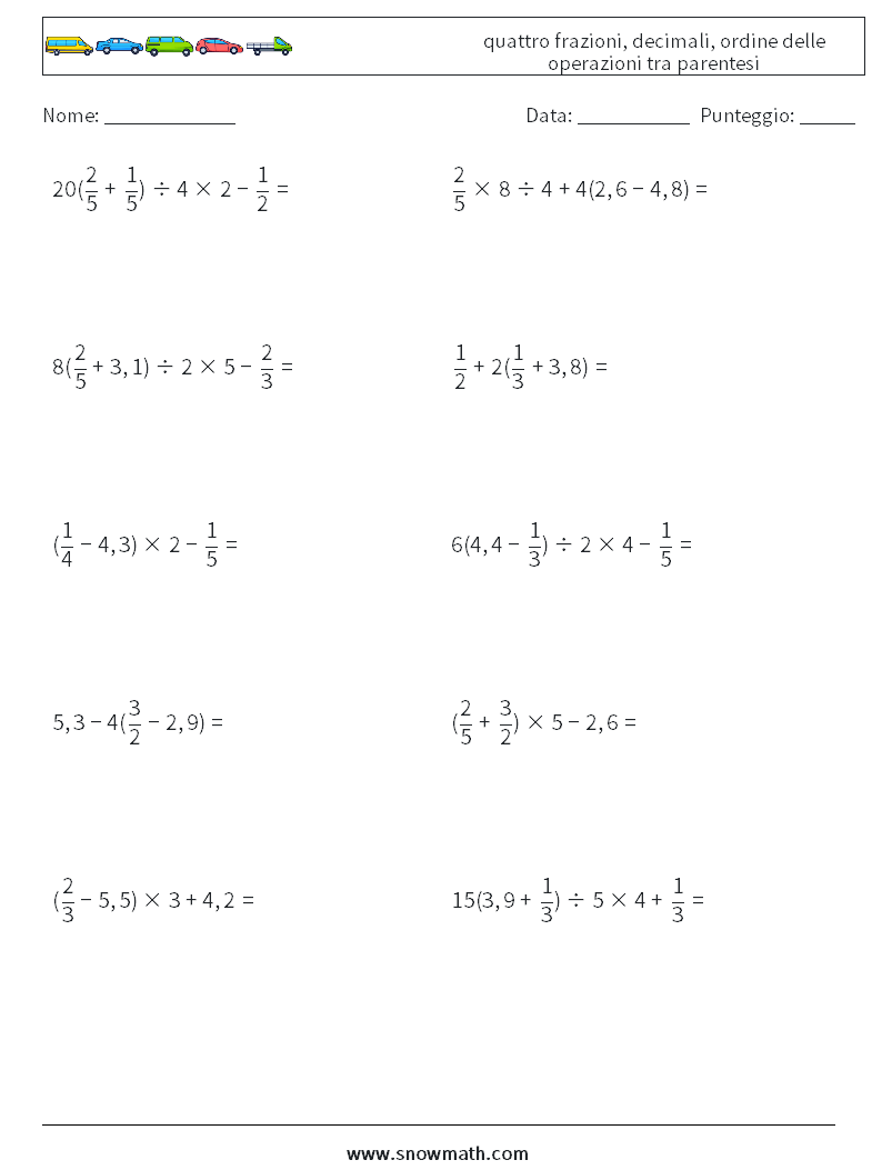 (10) quattro frazioni, decimali, ordine delle operazioni tra parentesi Fogli di lavoro di matematica 13