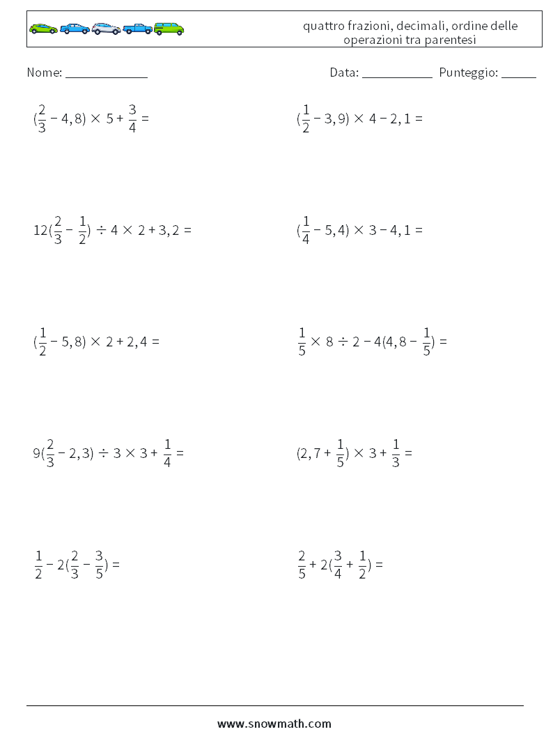 (10) quattro frazioni, decimali, ordine delle operazioni tra parentesi Fogli di lavoro di matematica 16