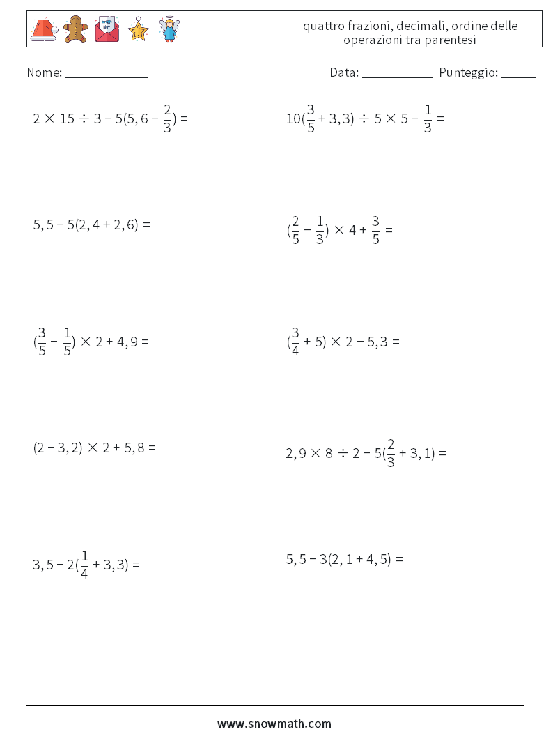 (10) quattro frazioni, decimali, ordine delle operazioni tra parentesi Fogli di lavoro di matematica 4