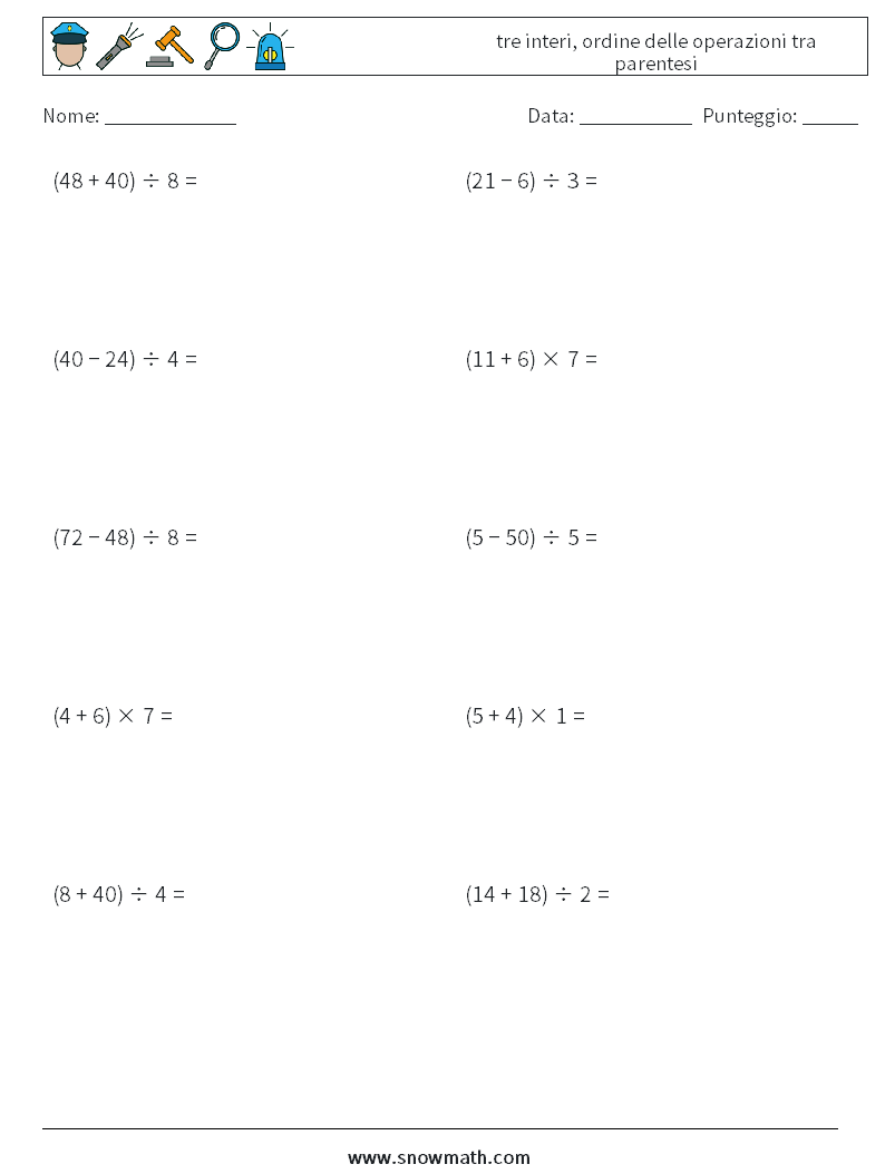 (10) tre interi, ordine delle operazioni tra parentesi Fogli di lavoro di matematica 11