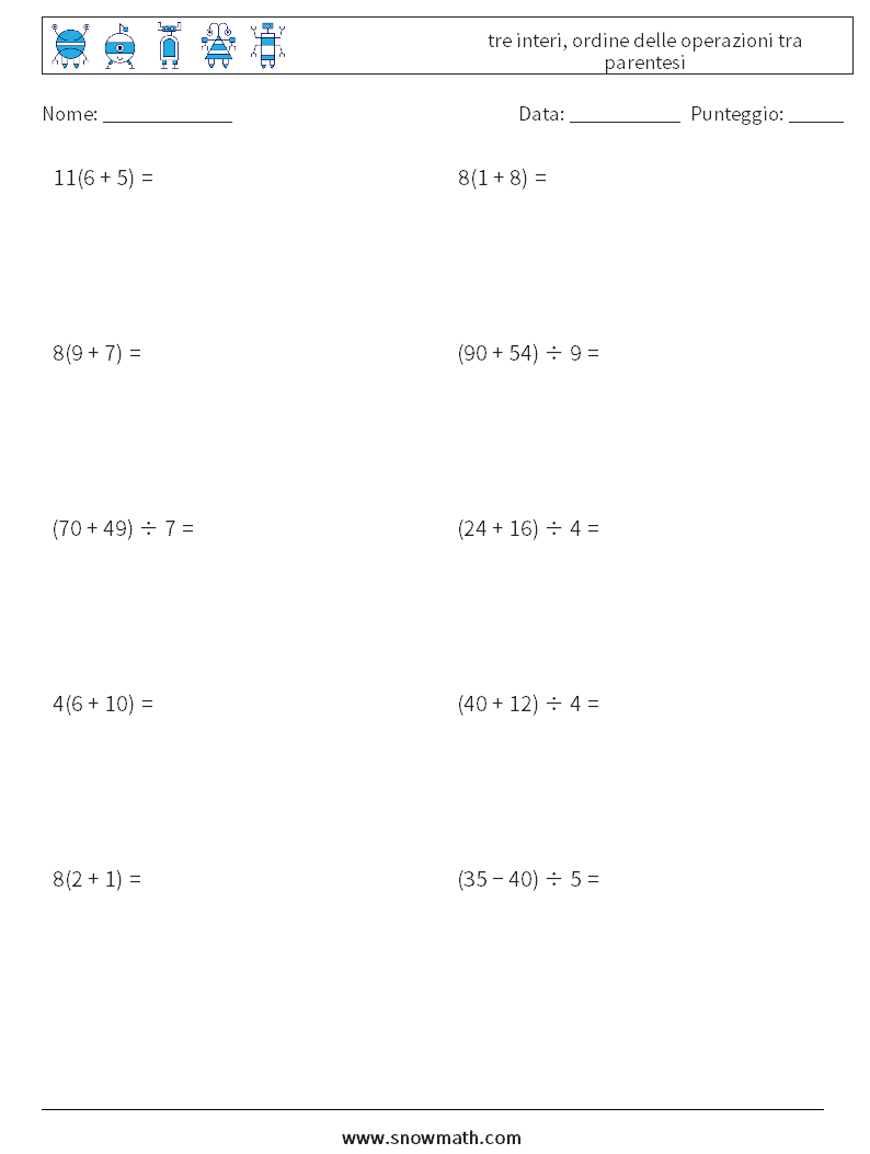 (10) tre interi, ordine delle operazioni tra parentesi Fogli di lavoro di matematica 13
