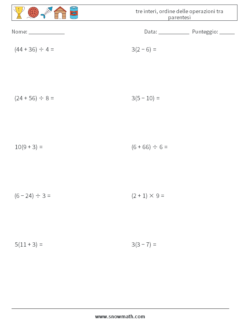 (10) tre interi, ordine delle operazioni tra parentesi Fogli di lavoro di matematica 14