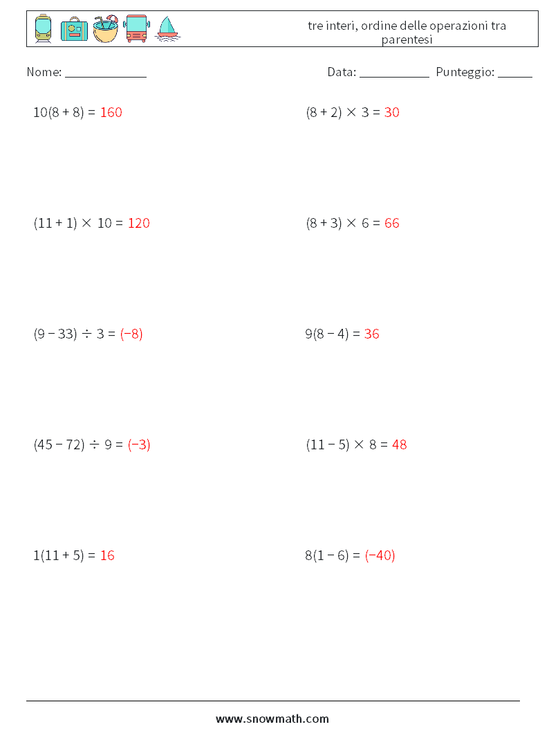 (10) tre interi, ordine delle operazioni tra parentesi Fogli di lavoro di matematica 1 Domanda, Risposta