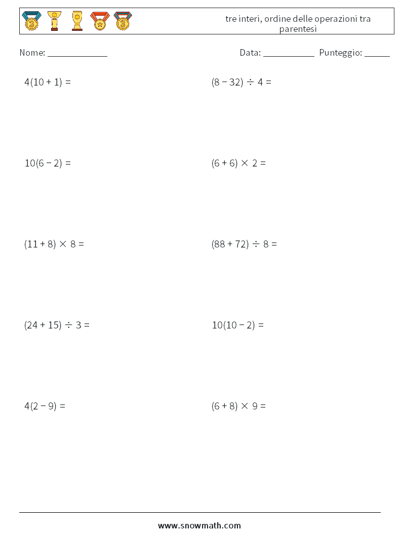 (10) tre interi, ordine delle operazioni tra parentesi Fogli di lavoro di matematica 5