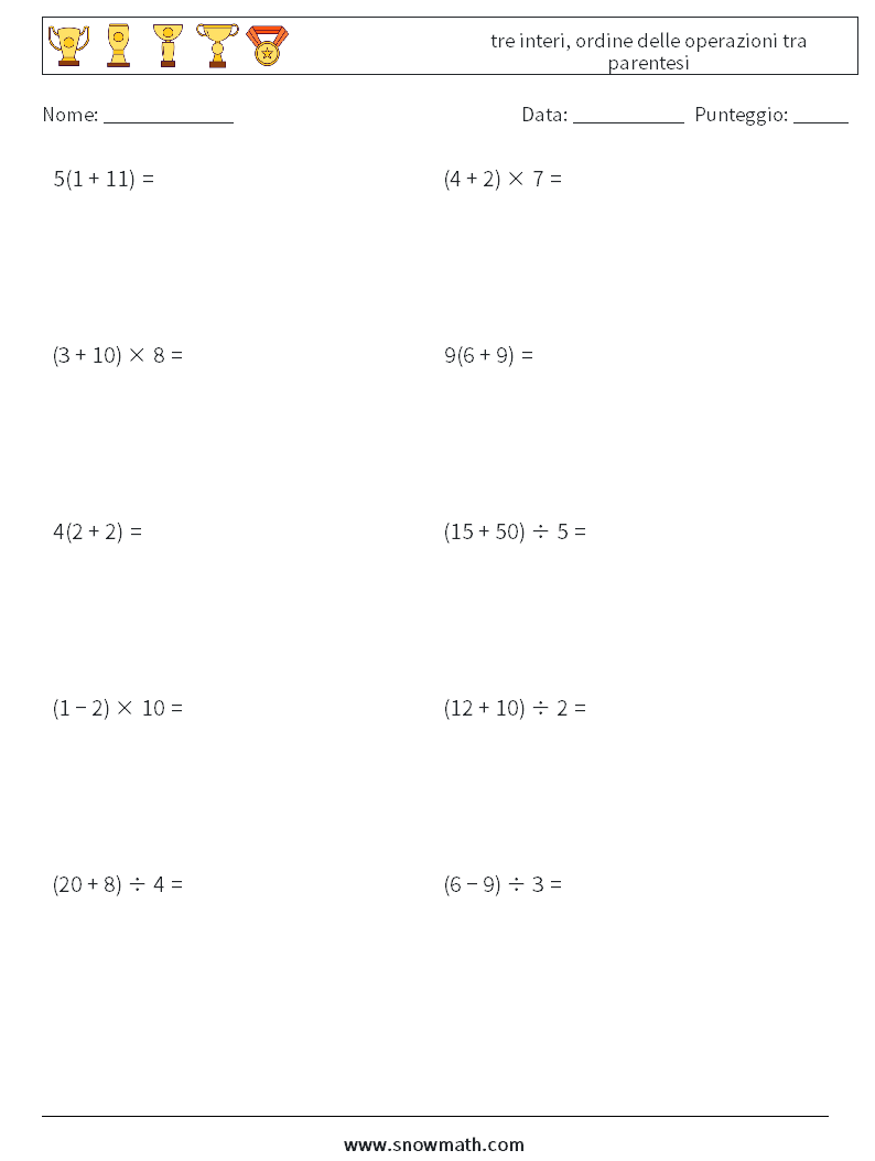 (10) tre interi, ordine delle operazioni tra parentesi Fogli di lavoro di matematica 7