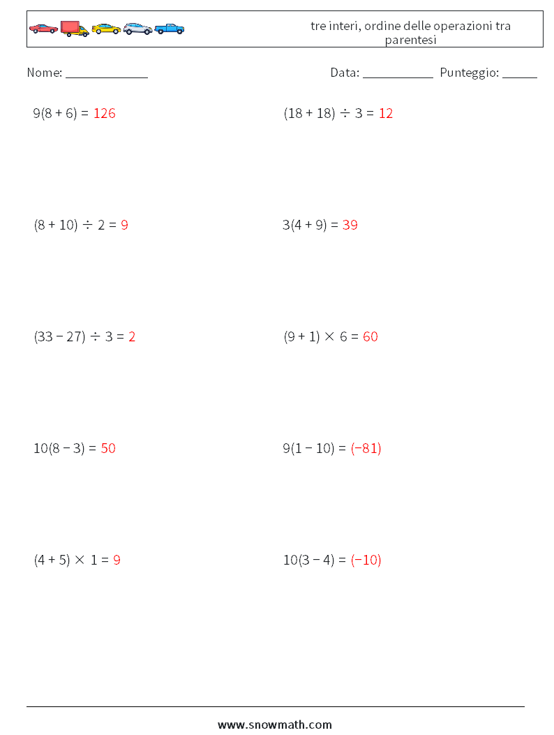(10) tre interi, ordine delle operazioni tra parentesi Fogli di lavoro di matematica 9 Domanda, Risposta