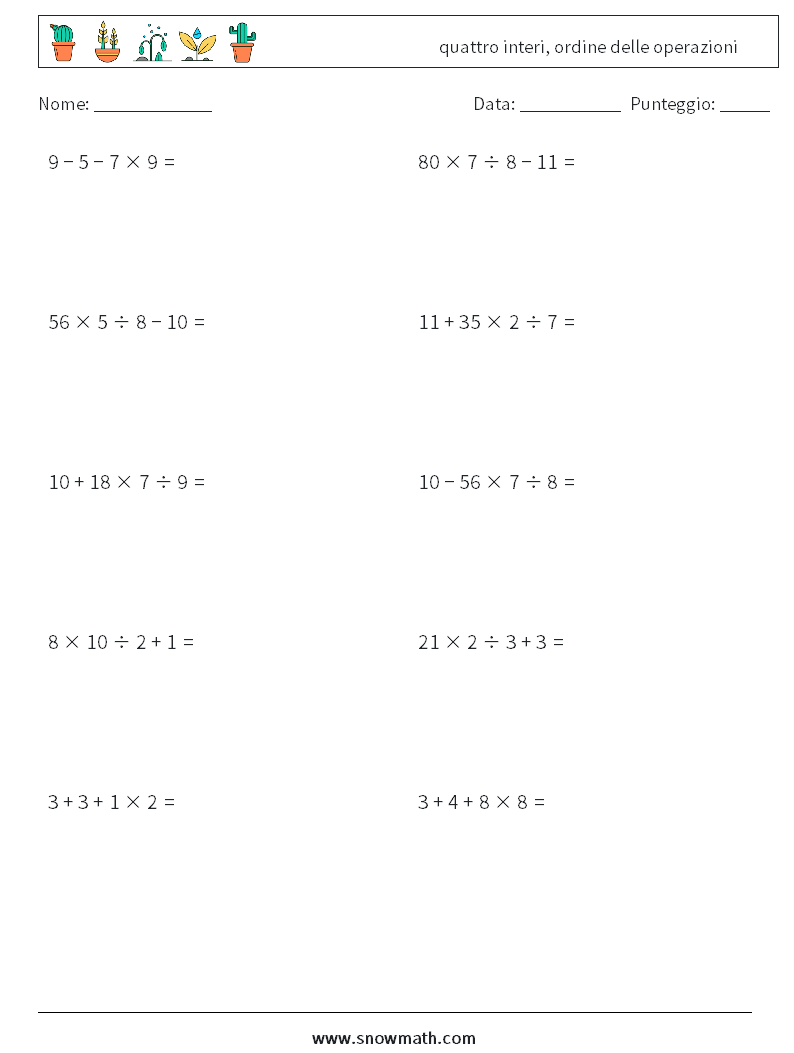 (10) quattro interi, ordine delle operazioni Fogli di lavoro di matematica 7