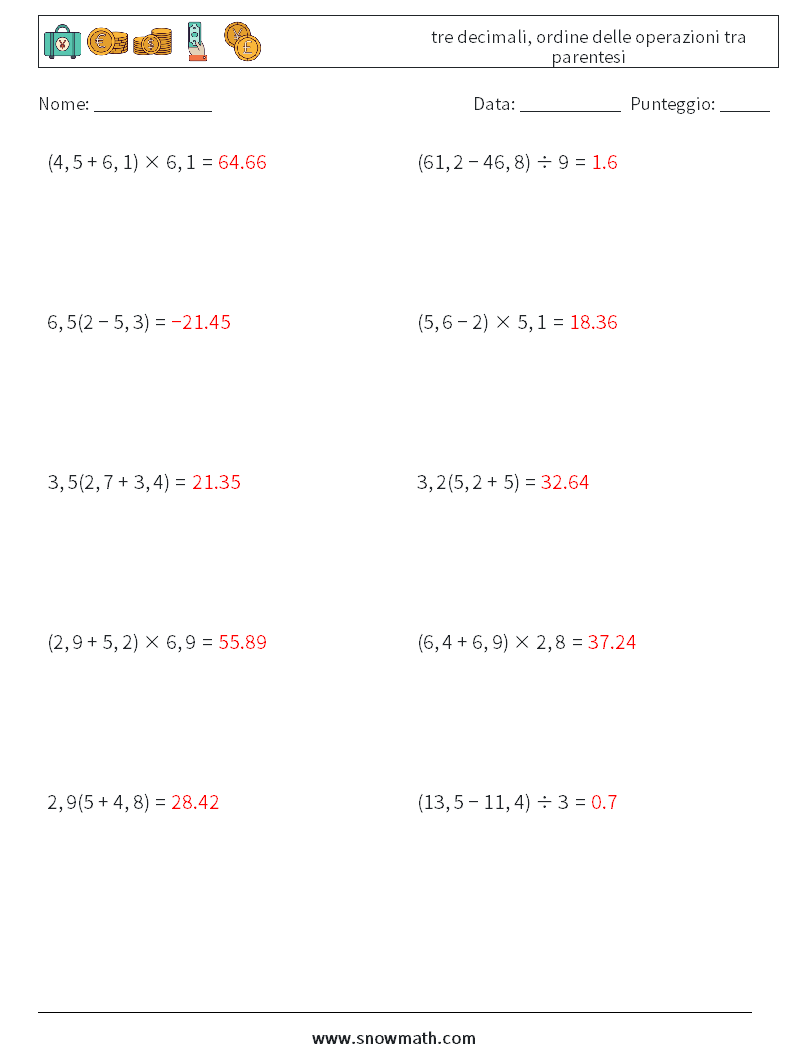 (10) tre decimali, ordine delle operazioni tra parentesi Fogli di lavoro di matematica 14 Domanda, Risposta