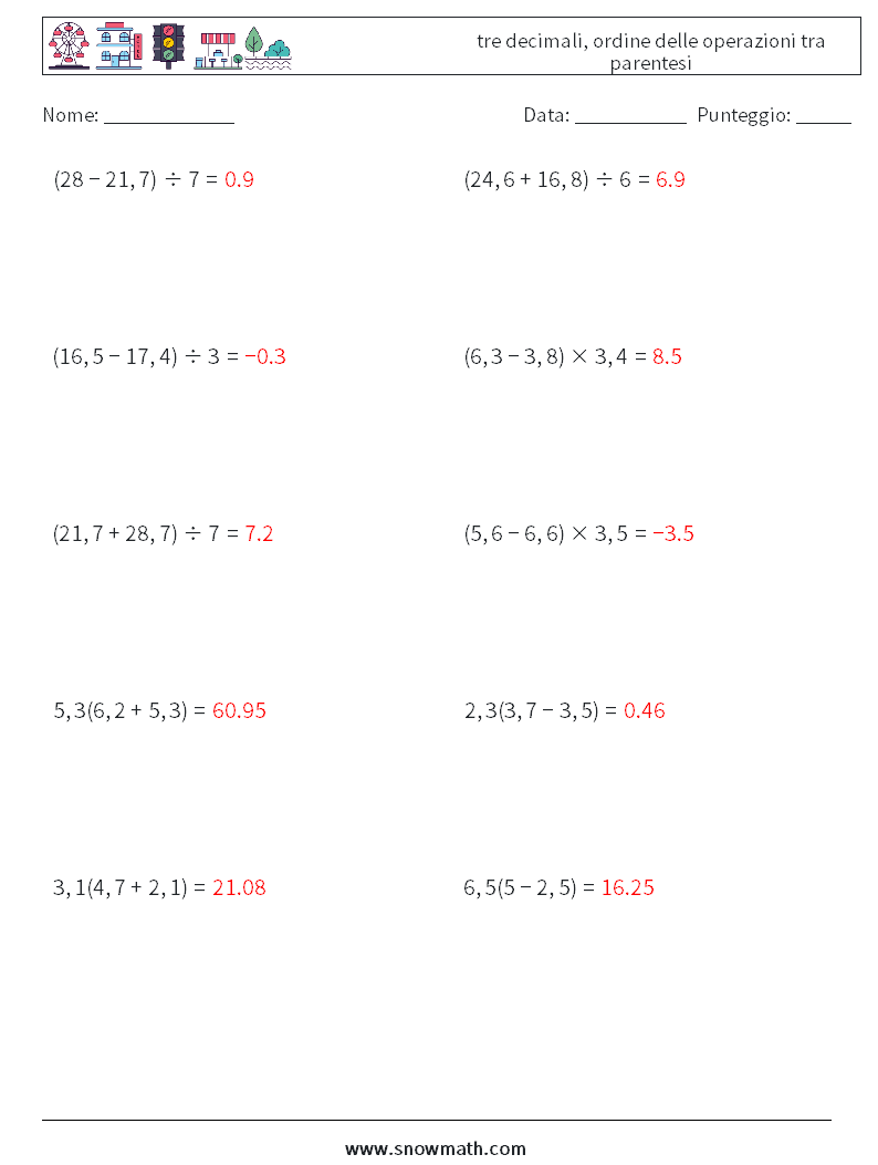 (10) tre decimali, ordine delle operazioni tra parentesi Fogli di lavoro di matematica 15 Domanda, Risposta