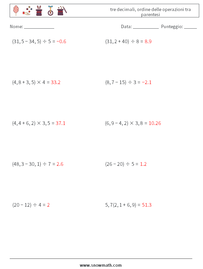 (10) tre decimali, ordine delle operazioni tra parentesi Fogli di lavoro di matematica 16 Domanda, Risposta