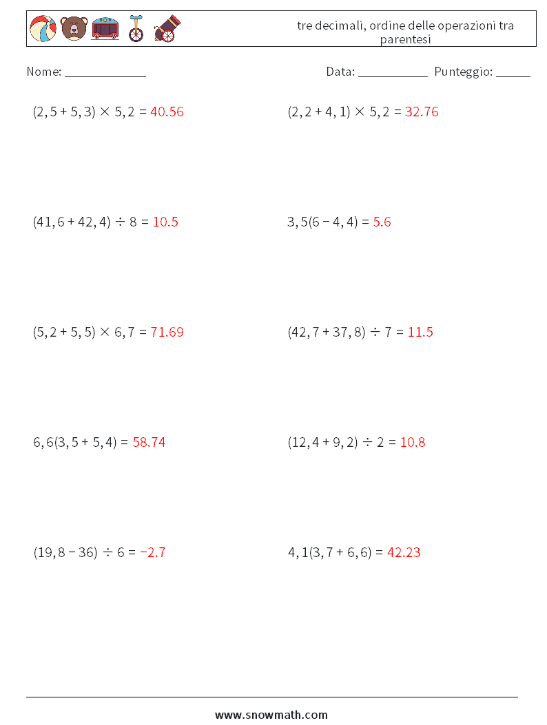 (10) tre decimali, ordine delle operazioni tra parentesi Fogli di lavoro di matematica 17 Domanda, Risposta