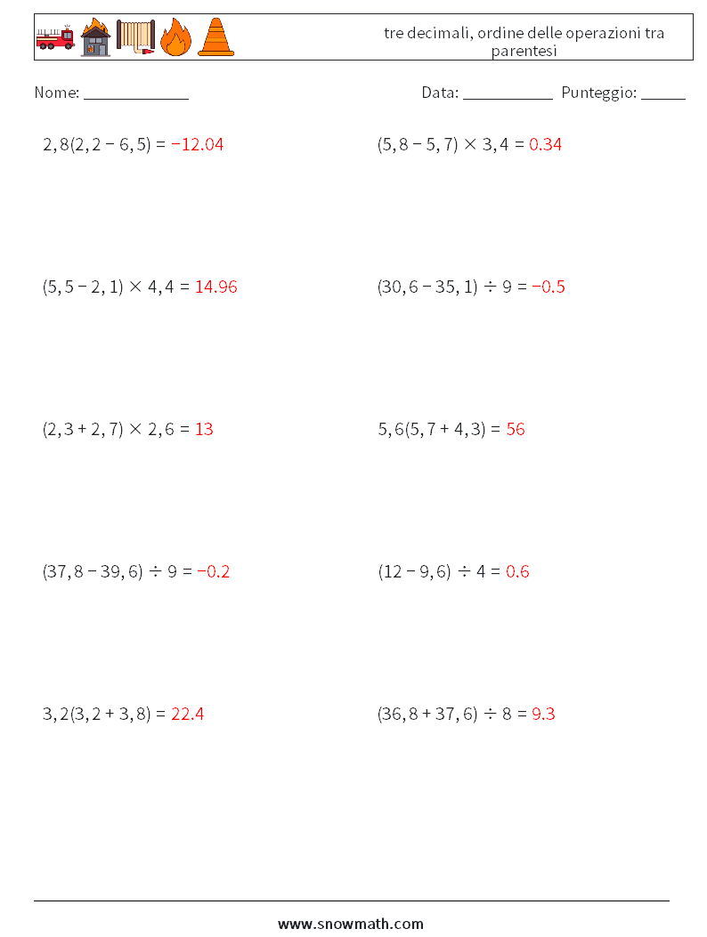 (10) tre decimali, ordine delle operazioni tra parentesi Fogli di lavoro di matematica 18 Domanda, Risposta