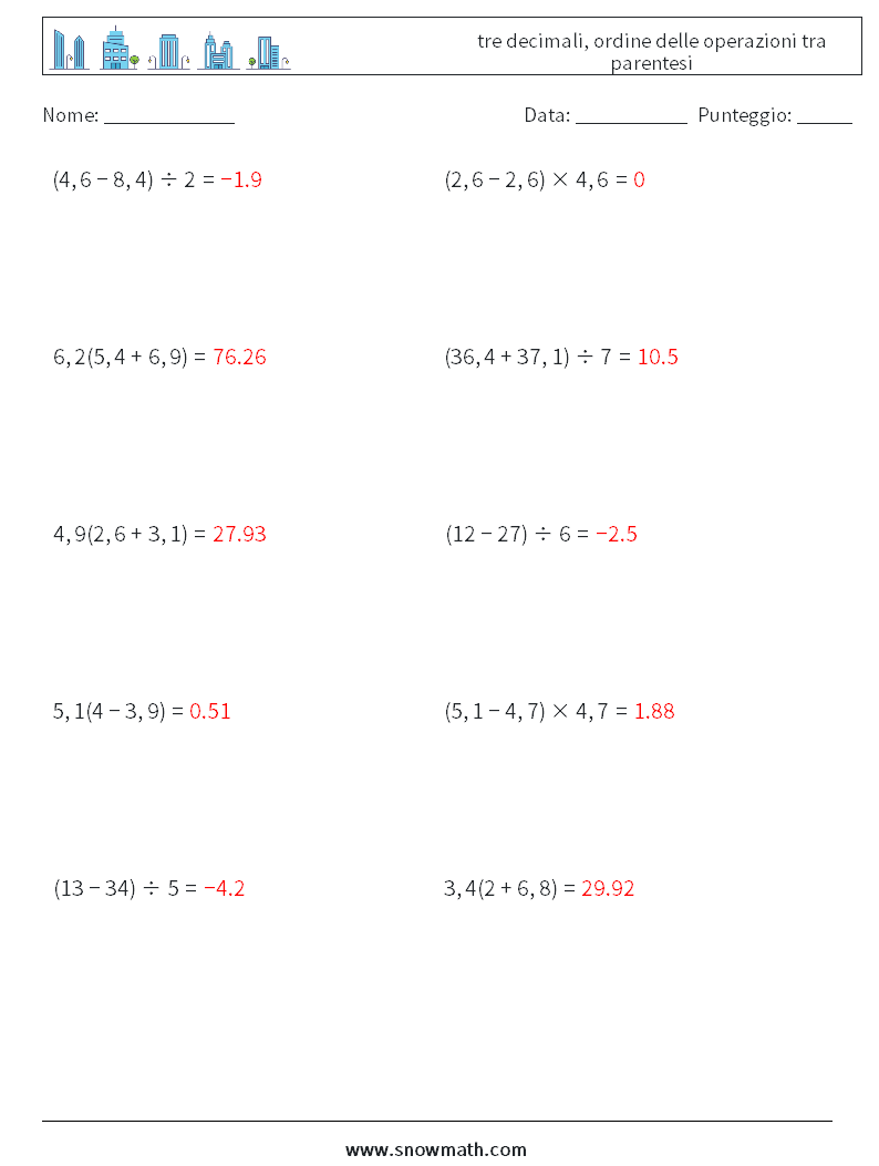 (10) tre decimali, ordine delle operazioni tra parentesi Fogli di lavoro di matematica 2 Domanda, Risposta