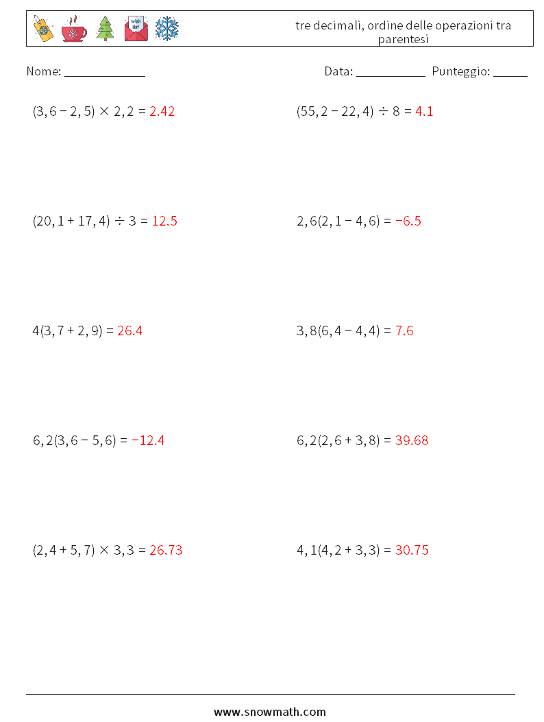 (10) tre decimali, ordine delle operazioni tra parentesi Fogli di lavoro di matematica 7 Domanda, Risposta