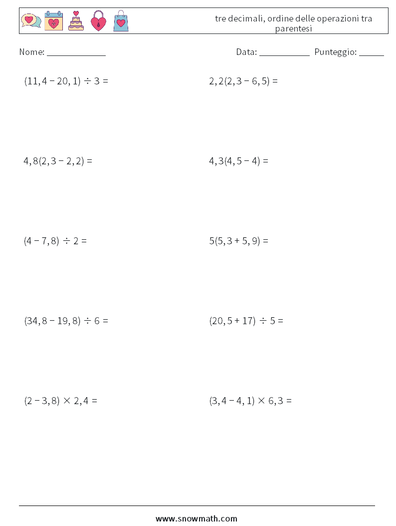 (10) tre decimali, ordine delle operazioni tra parentesi Fogli di lavoro di matematica 8