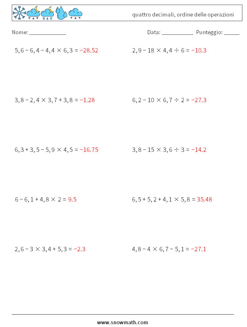 (10) quattro decimali, ordine delle operazioni Fogli di lavoro di matematica 1 Domanda, Risposta
