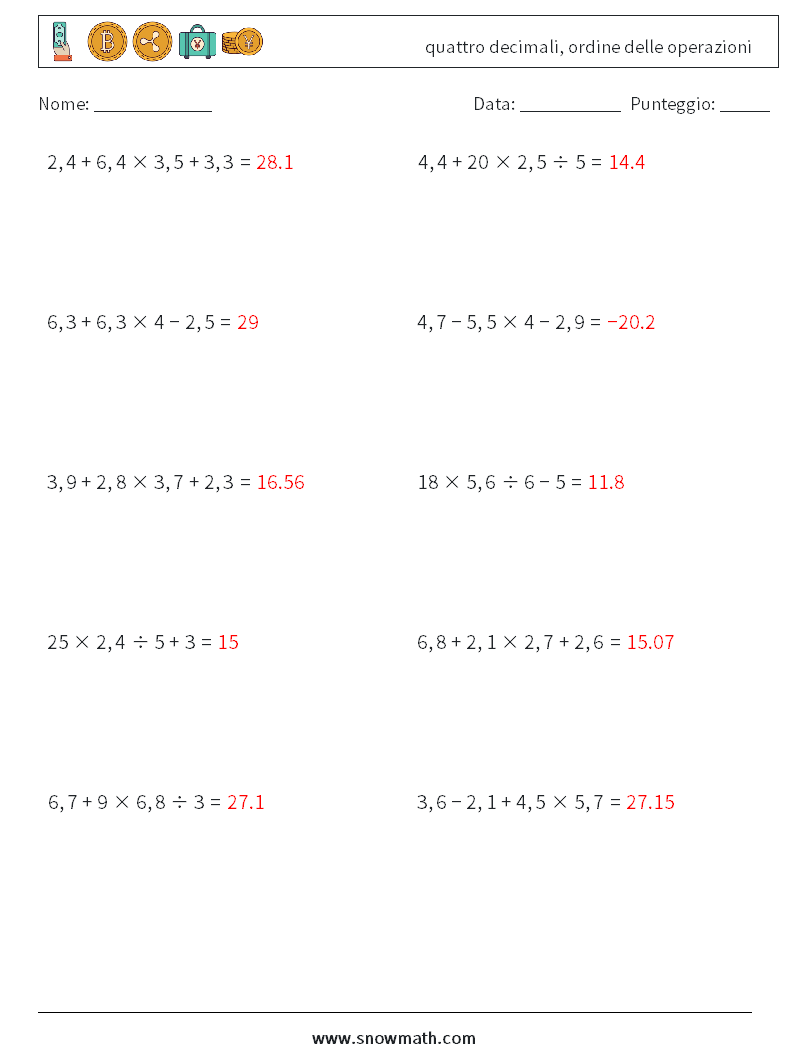 (10) quattro decimali, ordine delle operazioni Fogli di lavoro di matematica 8 Domanda, Risposta