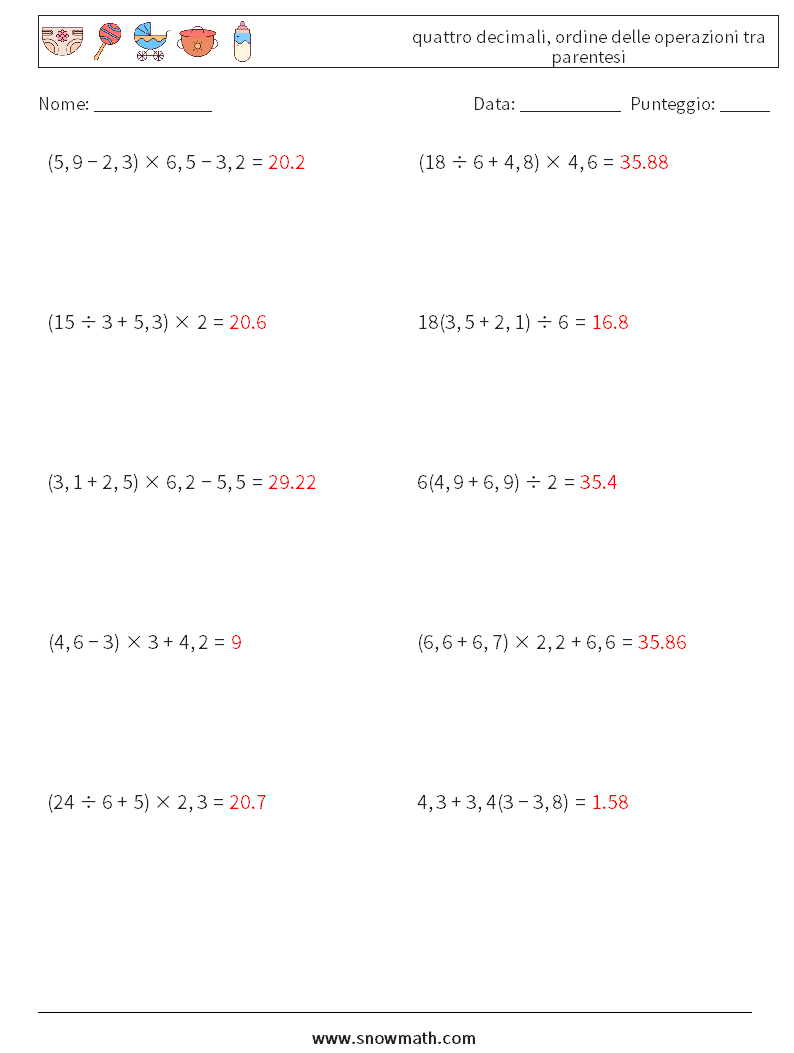 (10) quattro decimali, ordine delle operazioni tra parentesi Fogli di lavoro di matematica 11 Domanda, Risposta