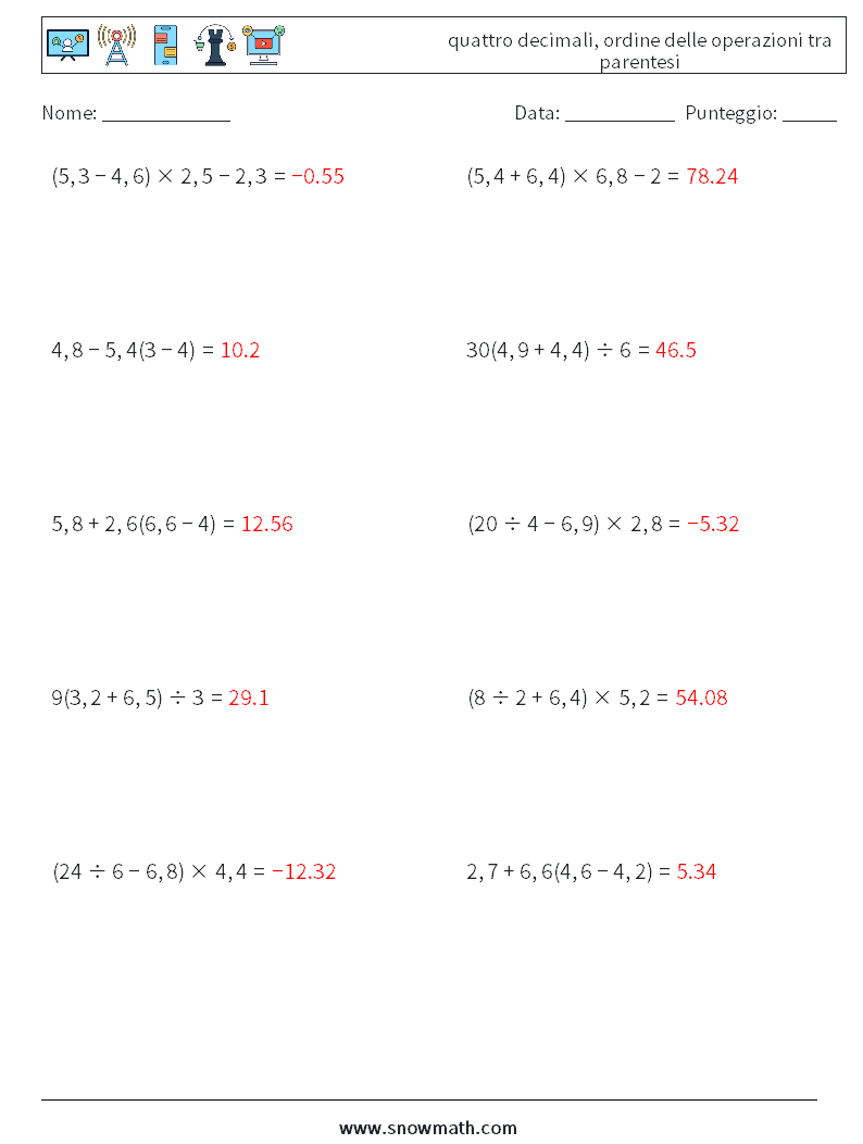 (10) quattro decimali, ordine delle operazioni tra parentesi Fogli di lavoro di matematica 1 Domanda, Risposta