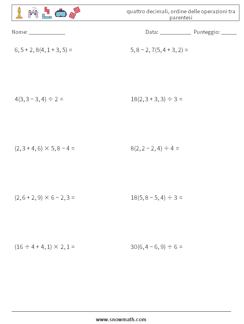 (10) quattro decimali, ordine delle operazioni tra parentesi Fogli di lavoro di matematica 3