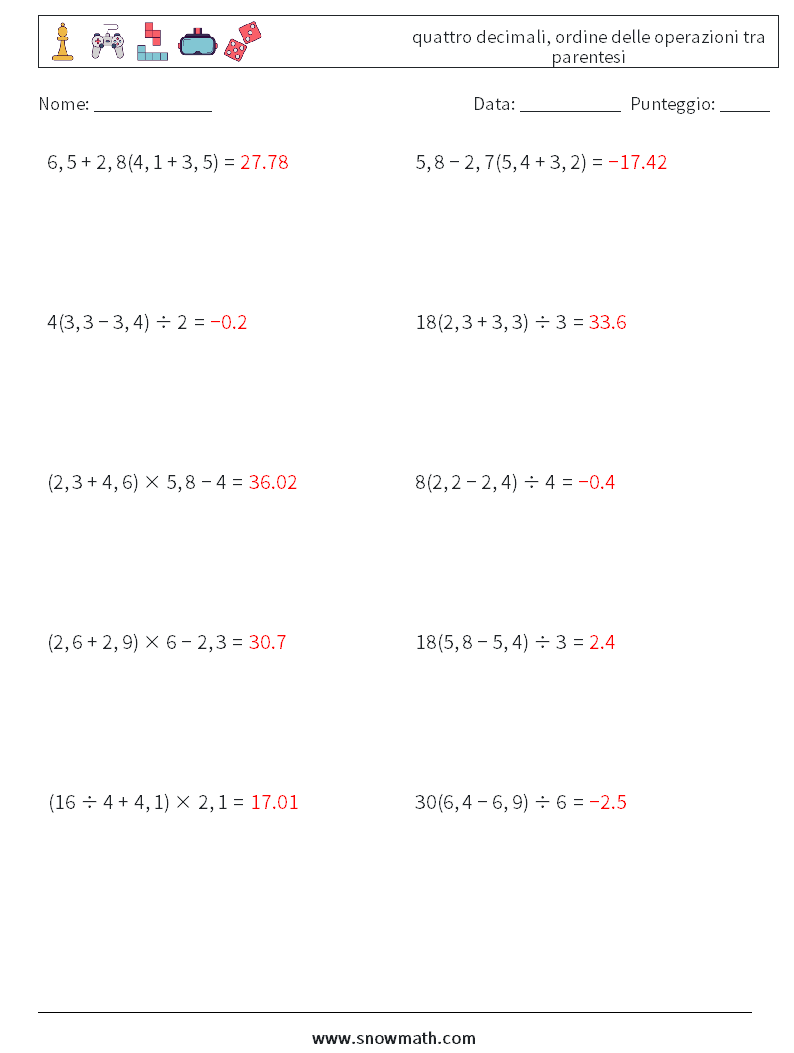 (10) quattro decimali, ordine delle operazioni tra parentesi Fogli di lavoro di matematica 3 Domanda, Risposta