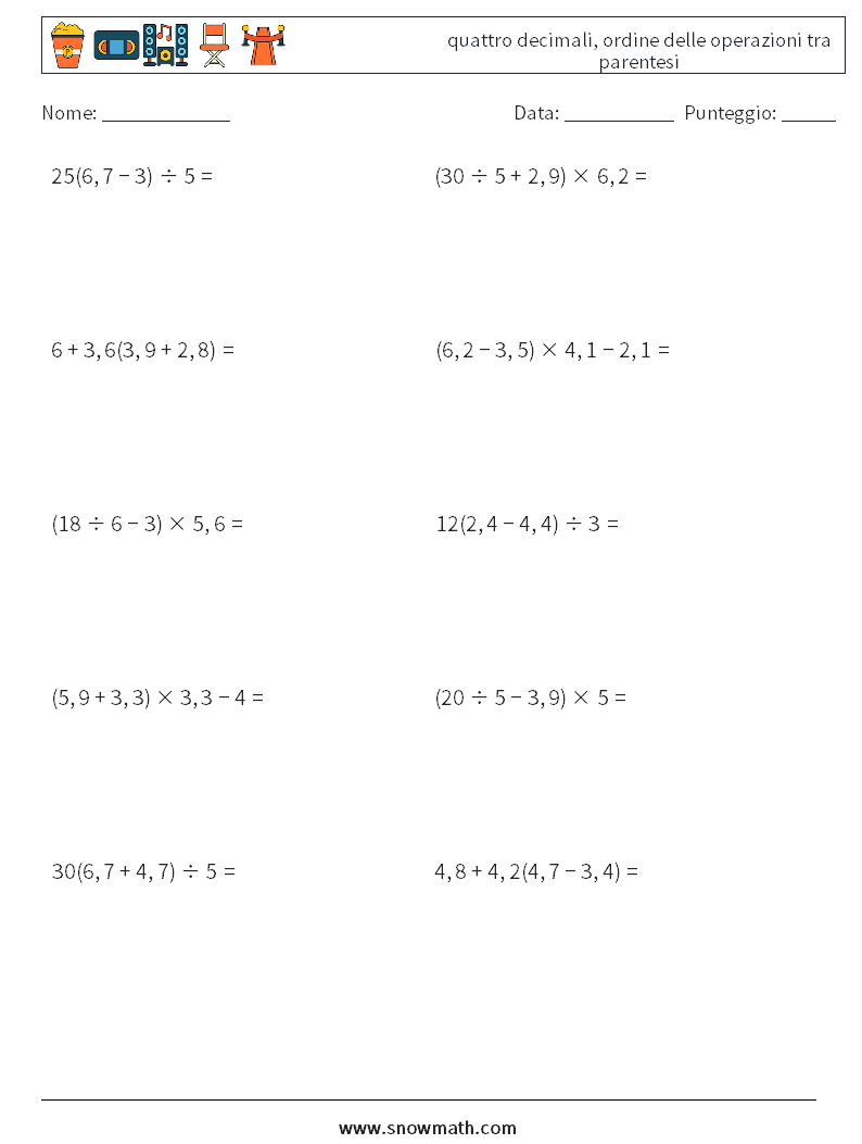 (10) quattro decimali, ordine delle operazioni tra parentesi Fogli di lavoro di matematica 4