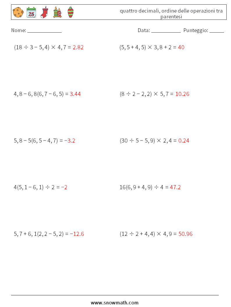 (10) quattro decimali, ordine delle operazioni tra parentesi Fogli di lavoro di matematica 9 Domanda, Risposta