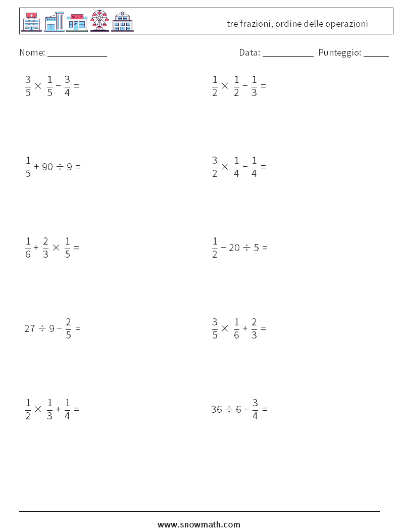 (10) tre frazioni, ordine delle operazioni Fogli di lavoro di matematica 3
