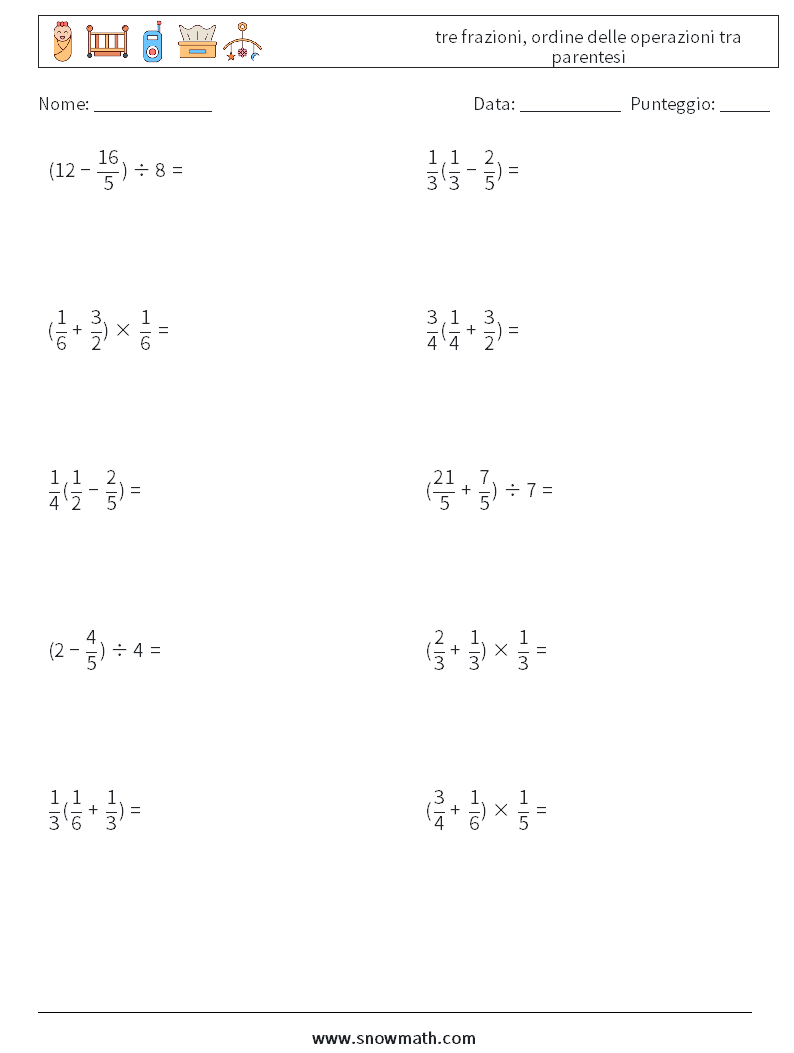 (10) tre frazioni, ordine delle operazioni tra parentesi Fogli di lavoro di matematica 12