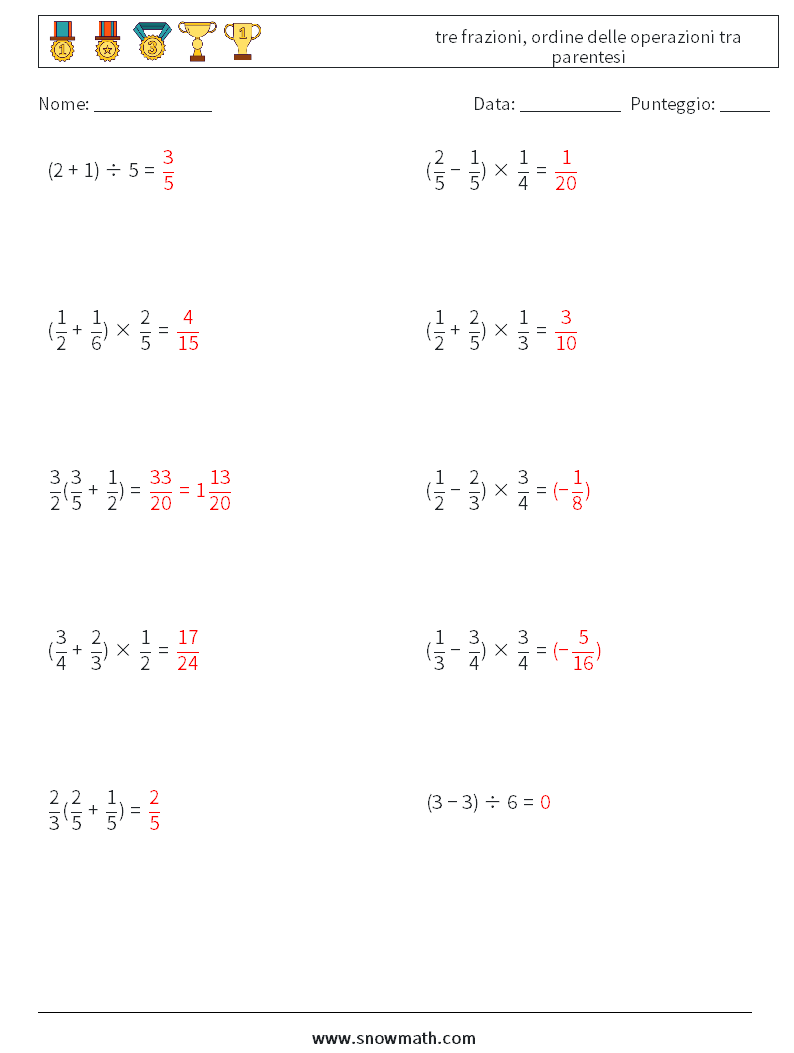 (10) tre frazioni, ordine delle operazioni tra parentesi Fogli di lavoro di matematica 13 Domanda, Risposta